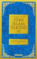 Türk İslam Ülküsü 3
