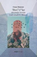 Peri 17’ler : Dersim’den Kırsala Liseli Gençlerin Hikayesi