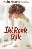 İki Renk Aşk : Ciltli