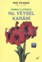 Yemen İllerinde Hz. Veysel Karani Raif Cilasun Yemen İllerinde Hz. Veysel Karani