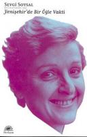 Yenişehir'de Bir Öğle Vakti : Bütün Eserleri 3