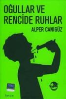 Oğullar ve Rencide Ruhlar