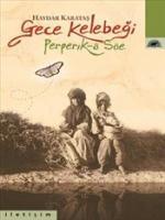 Gece Kelebeği : Perperık-a Söe