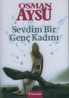 Sevdim Bir Genç Kadını