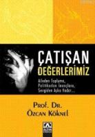 Çatışan Değerlerimiz