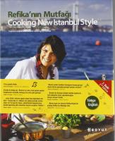 Refika'nın Mutfağı : Cooking New Istanbul Style