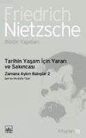 Tarihin Yaşam için Yararı ve Sakıncası