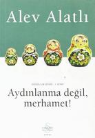 Aydınlanma Değil Merhamet : Gogol'un İzinde 1. Kitap