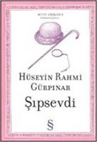 Şıpsevdi : Sadeleştirilmiş Metin