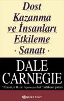 Dost Kazanma ve İnsanları Etkileme Sanatı