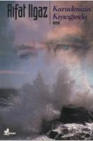 Karadeniz'in Kıyıcığında