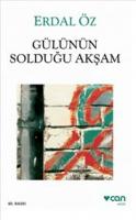 Gülünün Solduğu Akşam