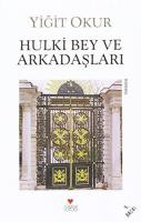 Hulki Bey ve Arkadaşları