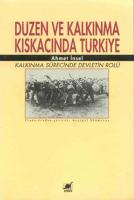 Düzen ve Kalkınma Kıskacında Türkiye