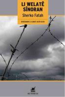 Li Welate Sinoran : Sınırlar Ülkesinde