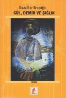 Gül Demir ve Çığlık