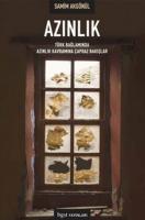 Azınlık : Türk Bağlamında Azınlık Kavramına Çapraz Bakışlar