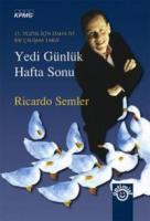 Yedi Günlük Hafta Sonu : 21. Yüzyıl için Daha İyi Bir Çalışma Tarzı