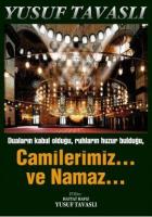 Camilerimiz ve Namaz / Yusuf Tavaslı / Tavasl