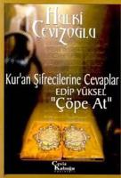 Kur'an Şifrecilerine Cevaplar : Edip Yüksel - Çöpe At