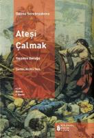 Ateşi Çalmak 4