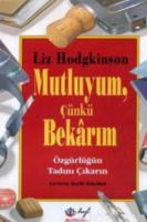 Mutluyum, Çünkü Bekarım