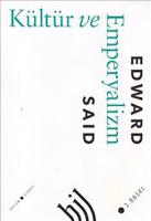 Kültür ve Emperyalizm (3. Baskı)