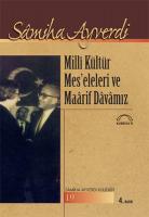Milli Kültür Mes'eleleri ve Maarif Davamız