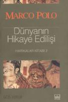 Dünyanın Hikaye Edilişi 2 : Harikalar Kitabı