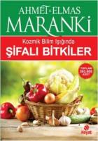 Şifalı Bitkiler : Kozmik Bilim Işığında