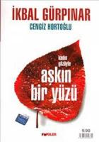 Aşkın Bir Yüzü : Erkek ve Kadın Gözüyle