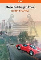 Koza Kelebeği Bilmez