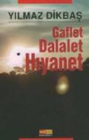 Gaflet Dalalet Hıyanet