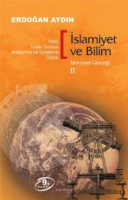 İslamiyet ve Bilim : İslamiyet Gerçeği 2
