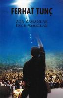 Zor Zamanlar İnce Şarkılar