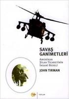 Savaş Ganimetleri : Amerikan Silah Ticaretinin İnsani Bedeli