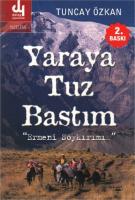 Yaraya Tuz Bastım : Ermeni Soykırımı