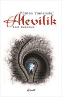 Bütün Yönleriyle Alevilik