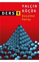 Ders 1 : Küçülme Savaş