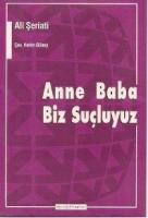 Anne Baba Biz Suçluyuz