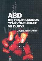 ABD Dış Politikasında Yeni Yönelimler ve Dünya