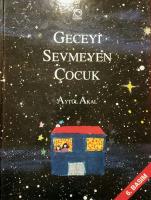 Geceyi Sevmeyen Çocuk