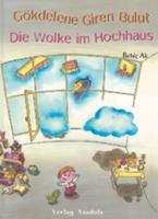 Die Wolke im Hochhaus - Gökdelene Giren Bulut