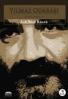 Aşk Bize Küstü - Bütün Şiirleri IV