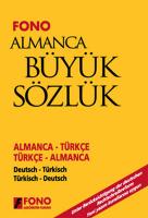 Almanca Büyük Sözlük : Almanca Türkçe Türkçe Almanca : Deutsch Türkisch Türkisch Deutsch