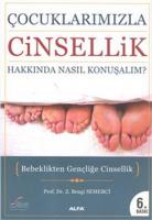 Çocuklarımızla Cinsellik Hakkında Nasıl Konuşalım
