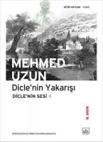 Dicle'nin Yakarışı : Dicle'nin Sesi 1