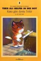 Tekir Als Helfer In Der Not /Kara Gün Dostu Tekir