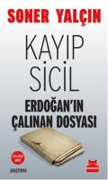 Kayıp Sicil : Erdoğan'ın Çalınan Dosyası