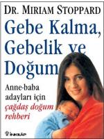Gebe Kalma Gebelik ve Doğum